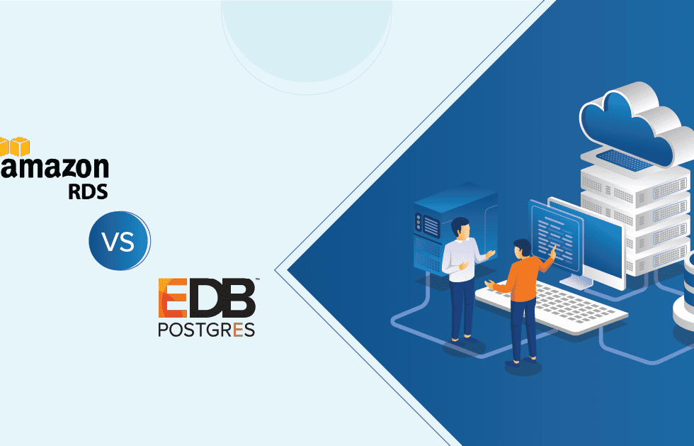 RDS vs EDB Why Settle for Less